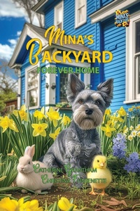Enlarge image Cover: Mina's Backyard - Forever Home - Butterscotch Books