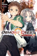 Cover: Demons' Crest, Vol. 2 (light novel) - Yen Press