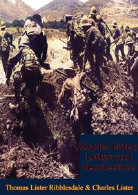 Abbildung von: Charles Lister; Letters and Recollections, With a Memoir by his Father, Lord Ribblesdale - Porirua Publishing