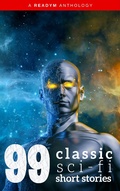 Cover: 99 Classic Science-Fiction Short Stories - Oregan Publishing
