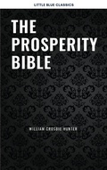 Cover: The Prosperity Bible: The Greatest Writings of All Time On The Secrets To Wealth And Prosperity - LMAB