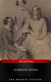 Enlarge image Cover: The Brontë Sisters : Complete Novels - ReadOn