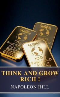 Abbildung von: Think and Grow Rich! - MyBooks Classics