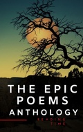 Cover: The Epic Poems Anthology : The Iliad, The Odyssey, The Aeneid, The Divine Comedy... - Reading Time
