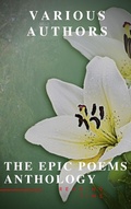 Cover: The Epic Poems Anthology : The Iliad, The Odyssey, The Aeneid, The Divine Comedy... - Reading Time