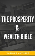 Cover: The Prosperity & Wealth Bible - The griffin classics