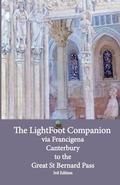 Cover: Lightfoot Companion to the via Francigena - Canterbury to the Great Saint Bernard Pass Edition 3 - Eurl Pilgrimage Pub