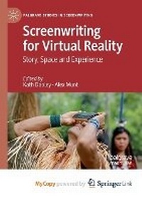Abbildung von: Screenwriting for Virtual Reality - Palgrave Macmillan