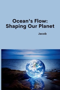 Abbildung von: Ocean's Flow: Shaping Our Planet - tredition
