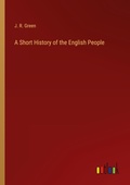 Cover: A Short History of the English People - Outlook Verlag