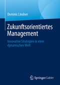 Cover: Zukunftsorientiertes Management - Springer Gabler
