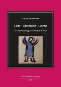 Cover: Lost - Liberated - Loved - Lit Verlag