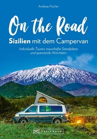Abbildung von: On the Road - Sizilien mit dem Campervan - Bruckmann Verlag