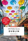 Cover: Bruckmann: 500 Hidden Secrets Dublin - Bruckmann Verlag