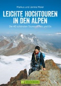 Cover: Leichte Hochtouren in den Alpen - Bruckmann Verlag