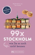 Cover: Bruckmann Reisef&uuml;hrer: 99 x Stockholm wie Sie es noch nicht kennen - Bruckmann Verlag