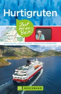 Cover: Bruckmann Reisef&uuml;hrer Hurtigruten: Zeit f&uuml;r das Beste - Bruckmann Verlag