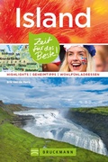 Cover: Bruckmann Reisef&uuml;hrer Island: Zeit f&uuml;r das Beste. - Bruckmann Verlag