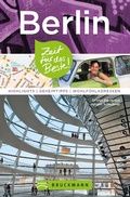 Cover: Bruckmann Reisef&uuml;hrer Berlin: Zeit f&uuml;r das Beste - Bruckmann Verlag