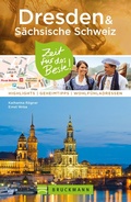 Cover: Bruckmann Reisef&uuml;hrer Dresden & S&auml;chsische Schweiz: Zeit f&uuml;r das Beste - Bruckmann Verlag