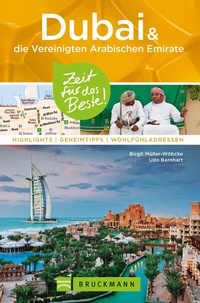 Abbildung von: Bruckmann Reiseführer Dubai und die Vereinigten Arabischen Emirate: Zeit für das Beste - Bruckmann Verlag