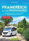 Bild: Frankreich mit dem Wohnmobil Die schönsten Routen von der Normandie über die Côte d'Azur nach Korsika - Bruckmann Verlag