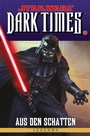 Cover: Star Wars Sonderband 83: Dark Times IV - Aus den Schatten - PANINI