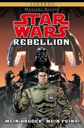 Cover: Star Wars Masters, Band 10 - Rebellion I - Mein Bruder, Mein Feind - PANINI