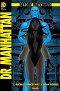 Cover: Before Watchmen, Band 7: Dr. Manhattan - DC COMICS bei Panini Comics