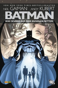 Enlarge image Cover: Batman: Was wurde aus dem Dunklen Ritter? - DC COMICS bei Panini Comics