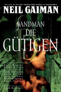 Cover: Sandman, Band 9 - Die G&uuml;tigen - DC COMICS bei Panini Comics