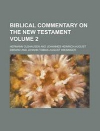 Bild: Biblical Commentary on the New Testament (Volume 3) - Rarebooksclub.com