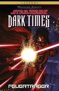 Cover: Star Wars Masters, Band 14 - Dark Times - Feuertraeger - PANINI