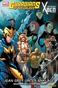 Cover: Marvel Now! Guardians of the Galaxy & Die neuen X-Men - Marvel bei Panini Comics
