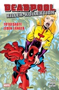 Cover: Deadpool Killer-Kollektion 4 - Totgesagte leben l&auml;nger - Marvel bei Panini Comics