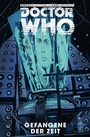 Cover: Doctor Who - Gefangene der Zeit, Band 2 - PANINI