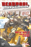 Cover: Deadpool Killer-Kollektion 15 - Wer ist Agent X? Und wo steckt Deadpool? - Marvel bei Panini Comics