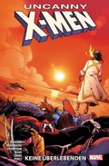 Cover: Uncanny X-Men 2 - Keine &Uuml;berlebenden - Marvel bei Panini Comics