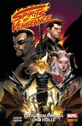 Cover: Spirits of Vengeance - Zwischen Himmel und H&ouml;lle - Marvel bei Panini Comics