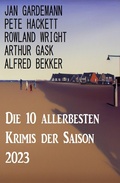 Cover: Die 10 allerbesten Krimis der Saison 2023 - Alfredbooks