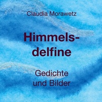 Abbildung von: Himmelsdelfine - BoD - Books on Demand
