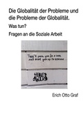 Cover: Die Globalit&auml;t der Probleme und die Probleme der Globalit&auml;t Fragen an die Soziale Arbeit - epubli