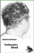 Cover: Verhasstes Blond - epubli