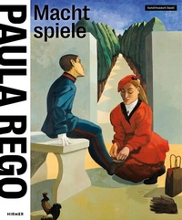Abbildung von: Paula Rego - Machtspiele - Hirmer