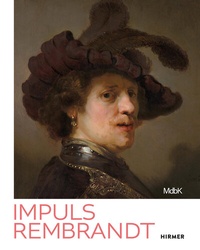 Abbildung von: Impuls Rembrandt - Hirmer