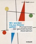 Cover: Wir werden bis zur Sonne gehen - Hirmer