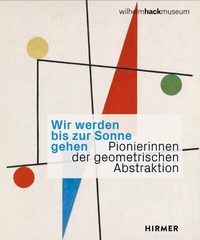 Abbildung von: Wir werden bis zur Sonne gehen - Hirmer