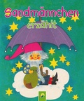 Cover: Sandm&auml;nnchen erz&auml;hlt - Schwager & Steinlein Verlag