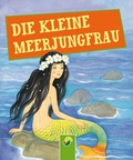 Cover: Die kleine Meerjungfrau - Schwager & Steinlein Verlag