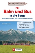 Cover: Wanderf&uuml;hrer mit Anreise per Bahn oder Bus - J. Berg